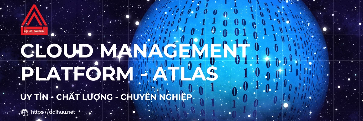 Cloud Management Platform - Atlas | Giải Pháp Cho Thuê Máy Chủ Uy Tín Chất Lượng