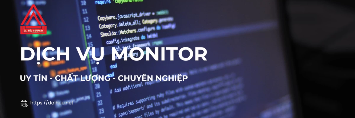 Dịch Vụ Monitor | Giải Pháp Cho Thuê Máy Chủ Uy Tín Chất Lượng