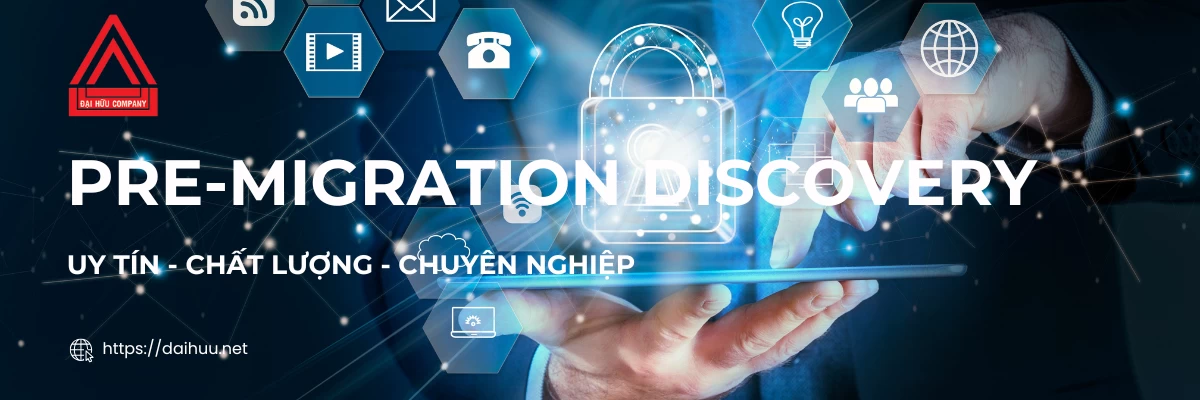 Pre-Migration Discovery Service | Giải Pháp Cho Thuê Máy Chủ Uy Tín Chất Lượng